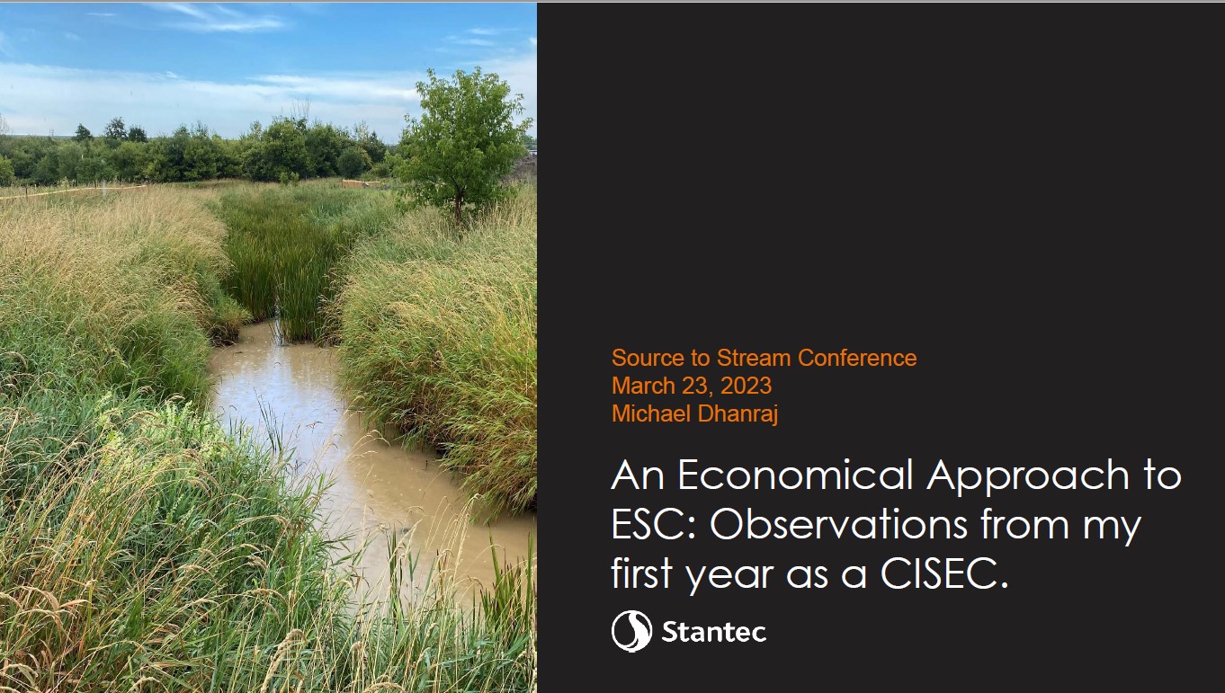 An Economical Approach to ESC - Observations from My First Year as a CISEC - Presenters - Michael Dhanraj - Stantec Consulting Ltd