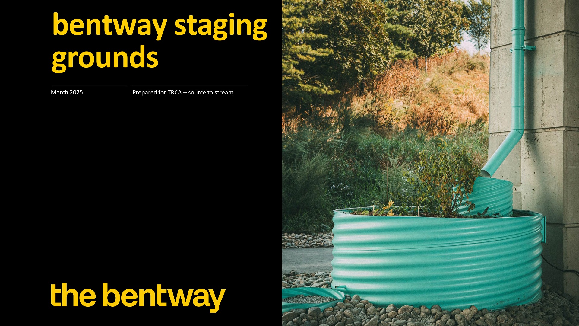 From Obstacle to Opportunity - The Bentway Staging Grounds LID Monitoring Project