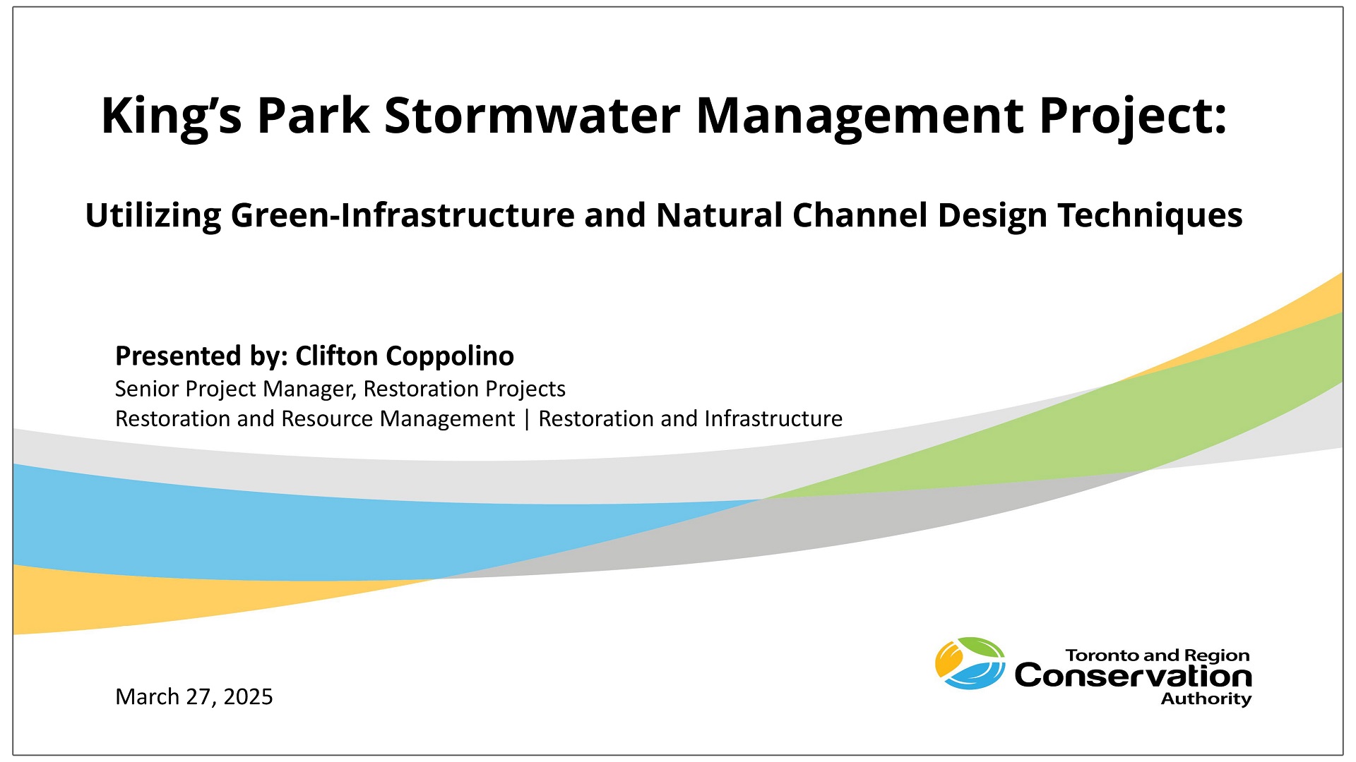 King’s Park Stormwater Management Project - Utilizing Green-Infrastructure and Natural Channel Design Techniques